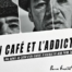 Livre "Un café et l'addiction" de Pierre Grasset