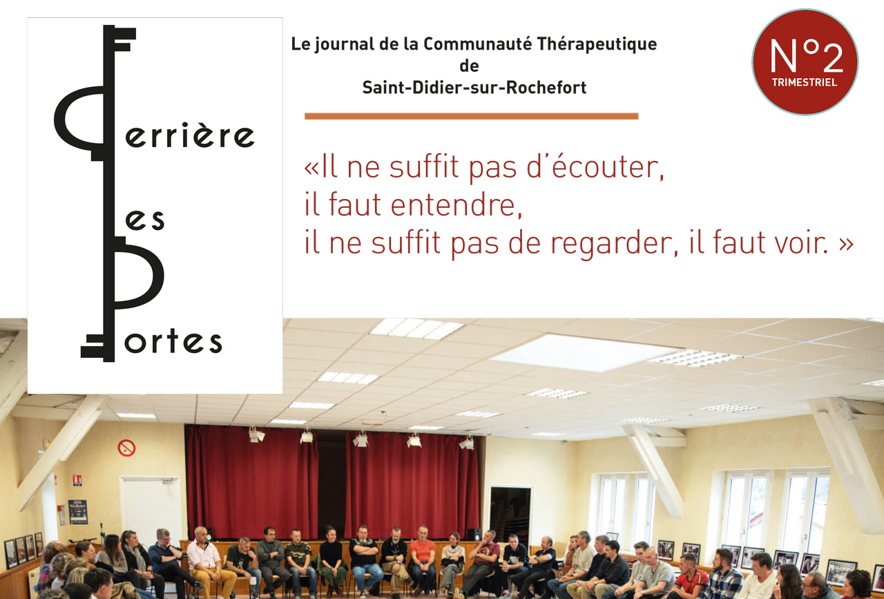 Le journal de la Communauté Thérapeutique de Saint-Didier-sur-Rochefort trace son chemin. Le numéro deux vient de sortir.