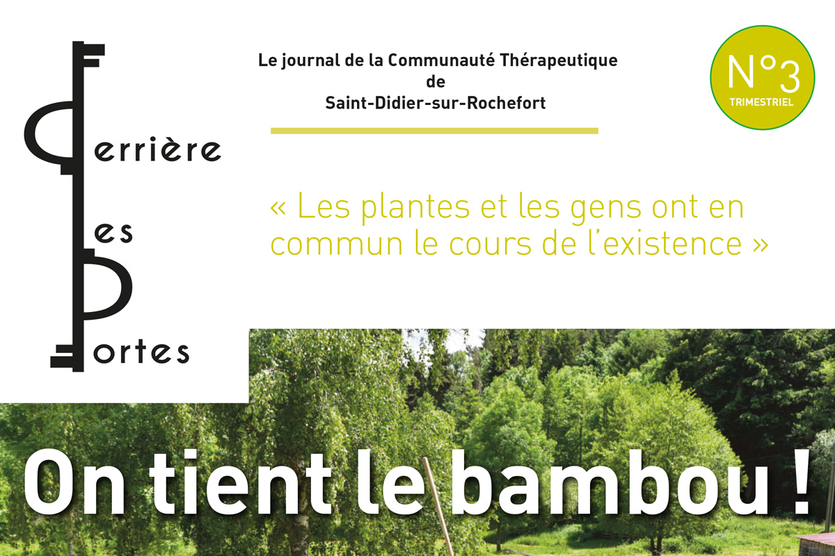 Le journal de la Communauté Thérapeutique de Saint-Didier-sur-Rochefort trace son chemin. Le numéro 3 vient de sortir.