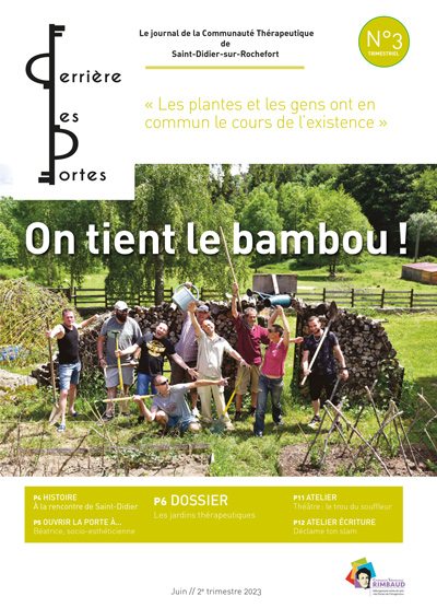 Le journal de la Communauté Thérapeutique de Saint-Didier-sur-Rochefort trace son chemin. Le numéro 3 vient de sortir.