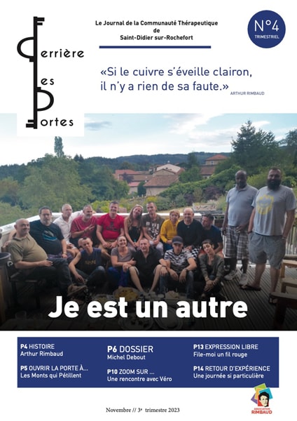 Le journal de la Communauté Thérapeutique de Saint-Didier-sur-Rochefort trace son chemin. Le numéro 4 vient de sortir.